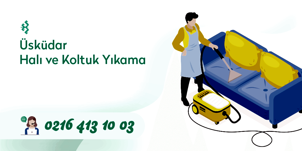 Servis Üsküdar Halı ve Koltuk Yıkama